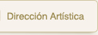 Direcci&oacute;n Art&iacute;stica